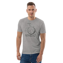 Load image into Gallery viewer, Believe In Gravity | Unisex organic cotton t-shirt
