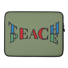 Load image into Gallery viewer, Teach Peace Case | Laptop Sleeve
