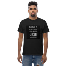 Load image into Gallery viewer, The Time Is Right | Men&#39;s classic tee
