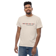 Load image into Gallery viewer, dut! dut! dut! dut! It&#39;s a drumline thing - Men&#39;s Heavyweight Drummers T-shirt
