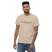 Load image into Gallery viewer, dut! dut! dut! dut! It&#39;s a drumline thing - Men&#39;s Heavyweight Drummers T-shirt
