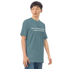 Load image into Gallery viewer, All I Need To Know Drum Corps | Men’s premium heavyweight tee
