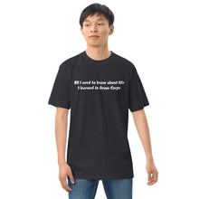 Load image into Gallery viewer, All I Need To Know Drum Corps | Men’s premium heavyweight tee
