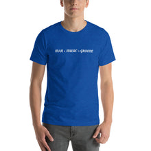 Load image into Gallery viewer, MAN + MUSIC = GROOVE - Short-Sleeve Unisex T-Shirt
