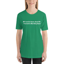 Load image into Gallery viewer, All I Need To Know Marching Band | Short-Sleeve Unisex T-Shirt
